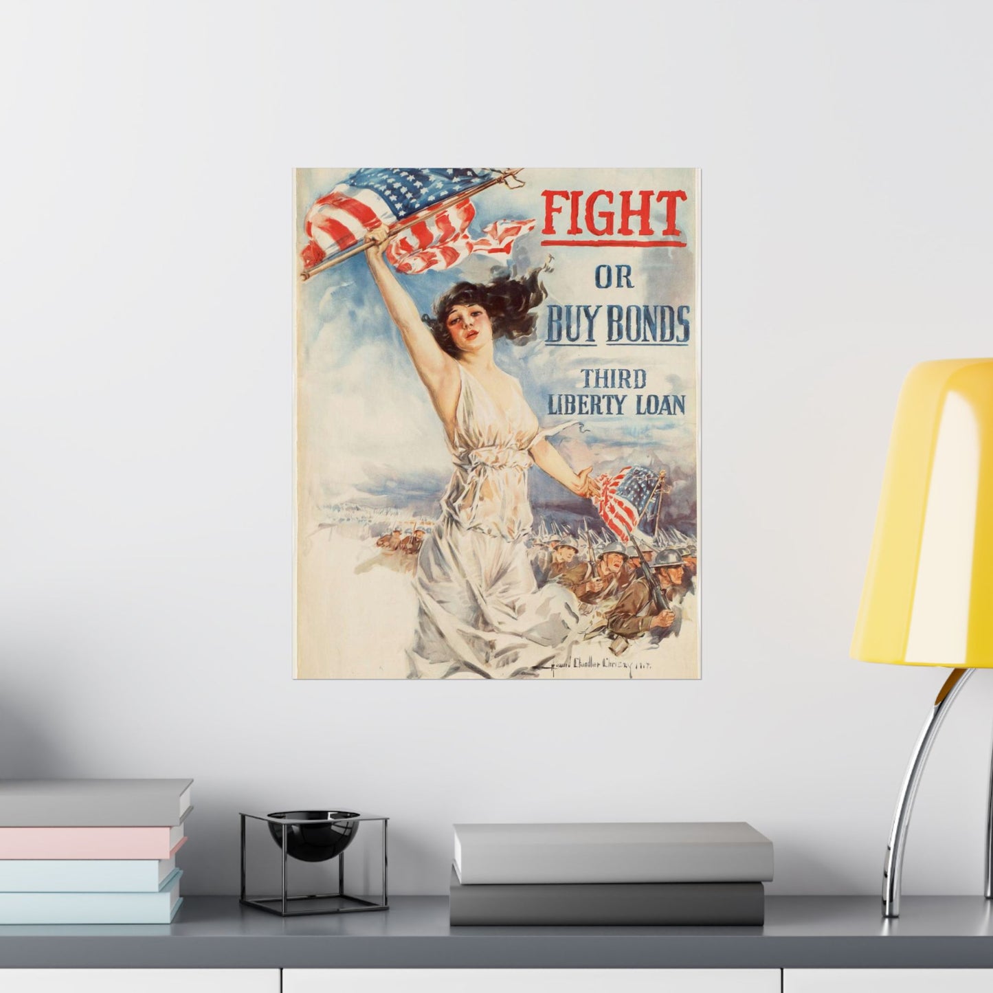 Fight or buy bonds. Third Liberty Loan High Quality Matte Wall Art Poster for Home, Office, Classroom