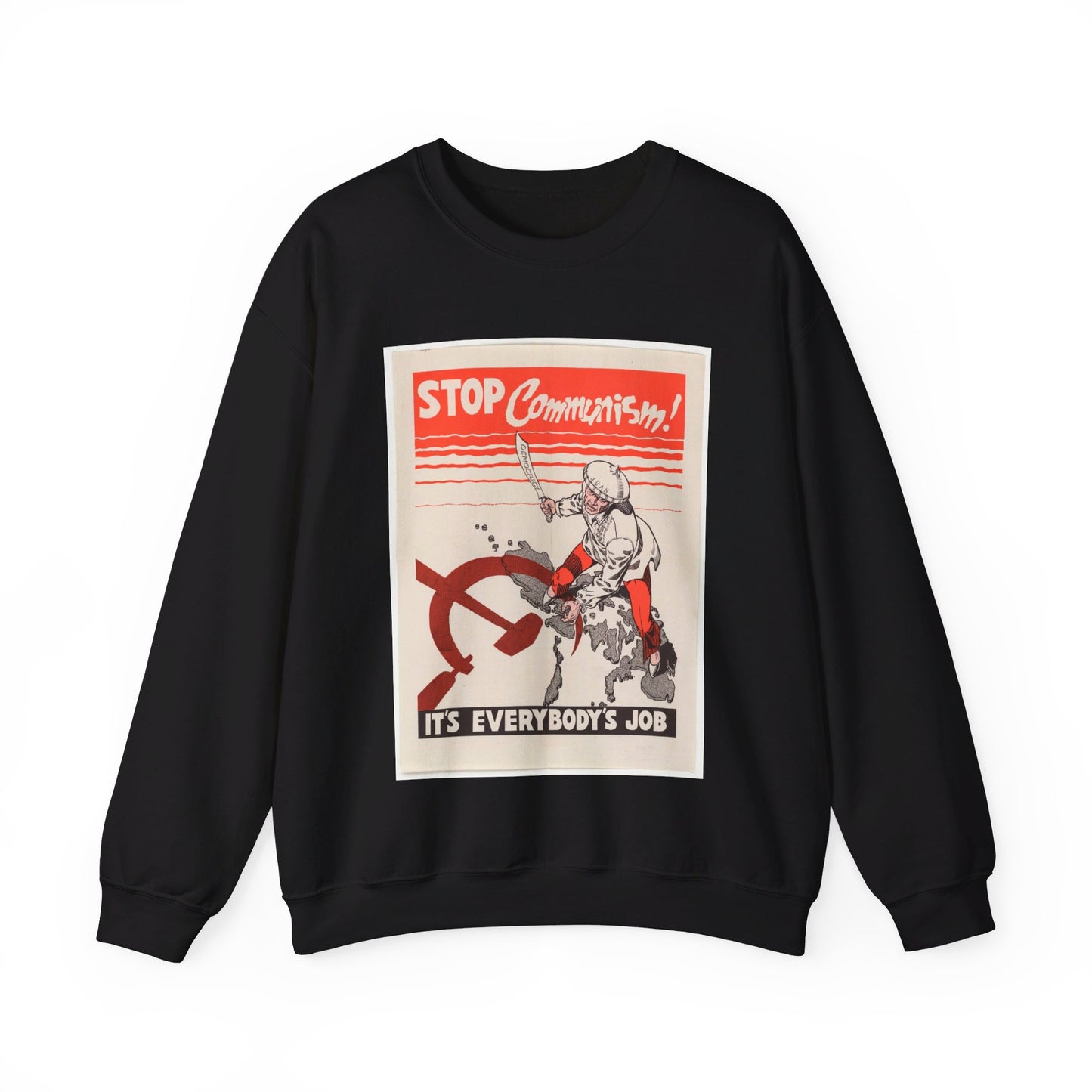 Stop Communism, Cold War American Propaganda poster Black Heavy Blend Adult Crew Neck SweatShirt