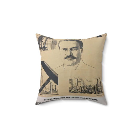1930. За большевистский механизированный Донбасс Decorative Accent Square Pillow