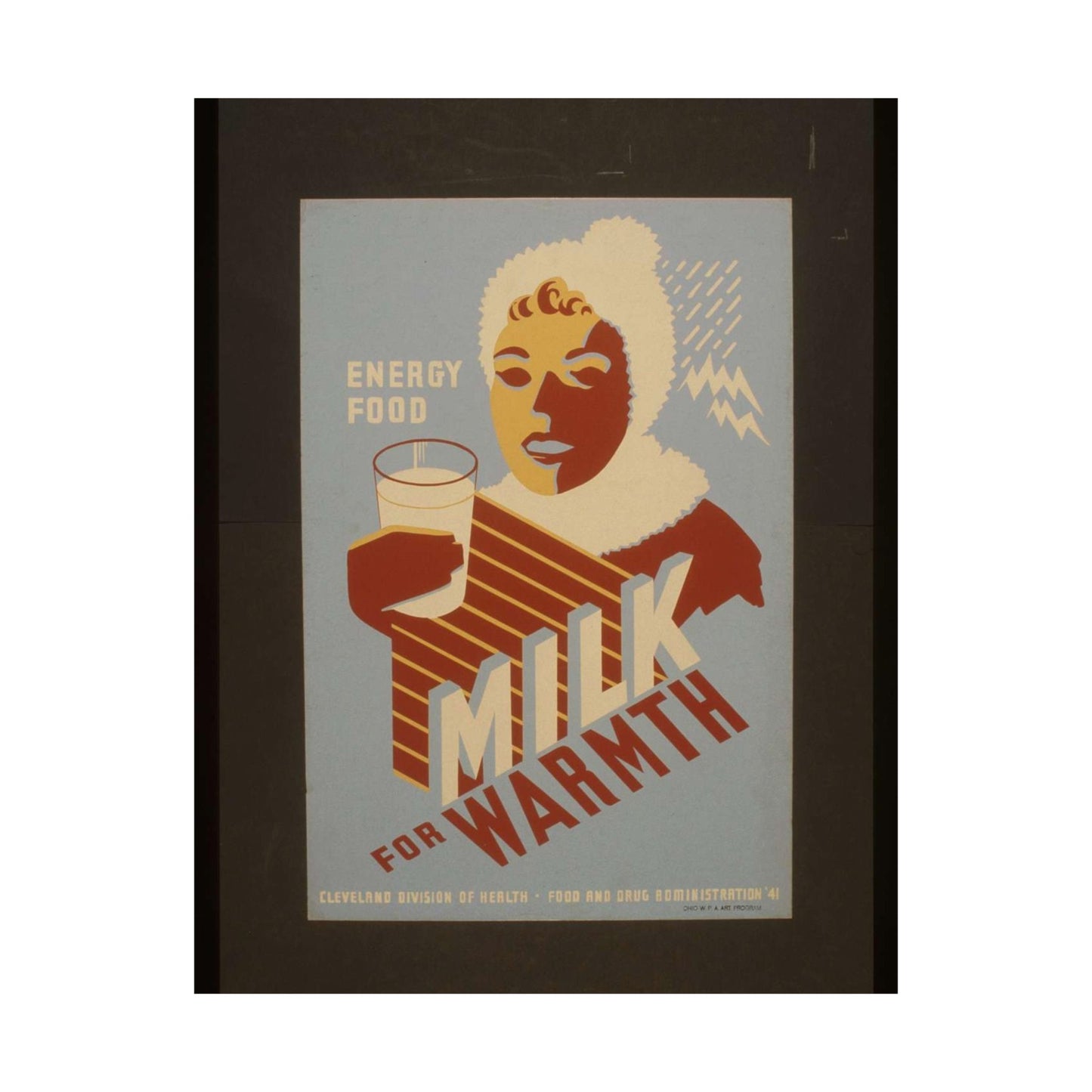 Milk - for warmth Energy food. - WPA poster, Public domain, Library of Congress High Quality Matte Wall Art Poster for Home, Office, Classroom