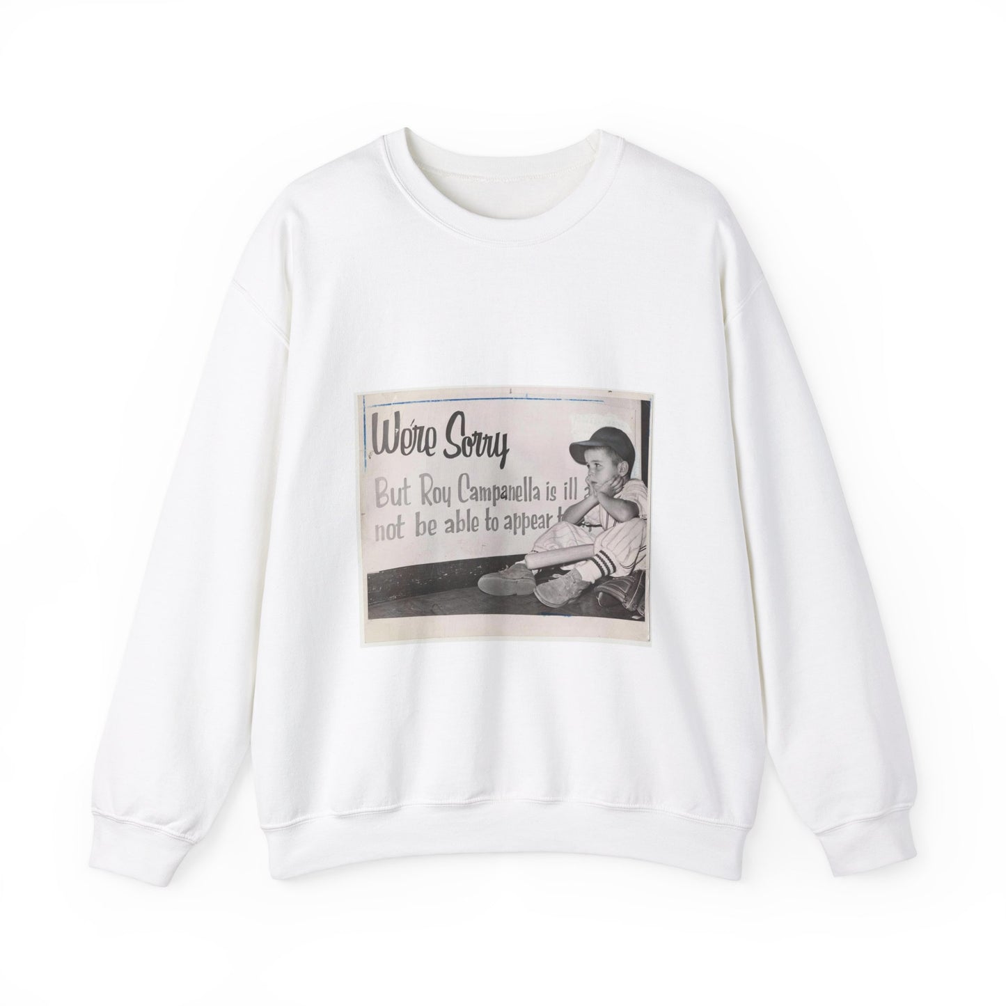 "We're sorry, but Roy Campanella is ill a[nd ...] not be able to appear [...] / World Telegram & Sun photo by Roger Higgins. White Heavy Blend Adult Crew Neck SweatShirt