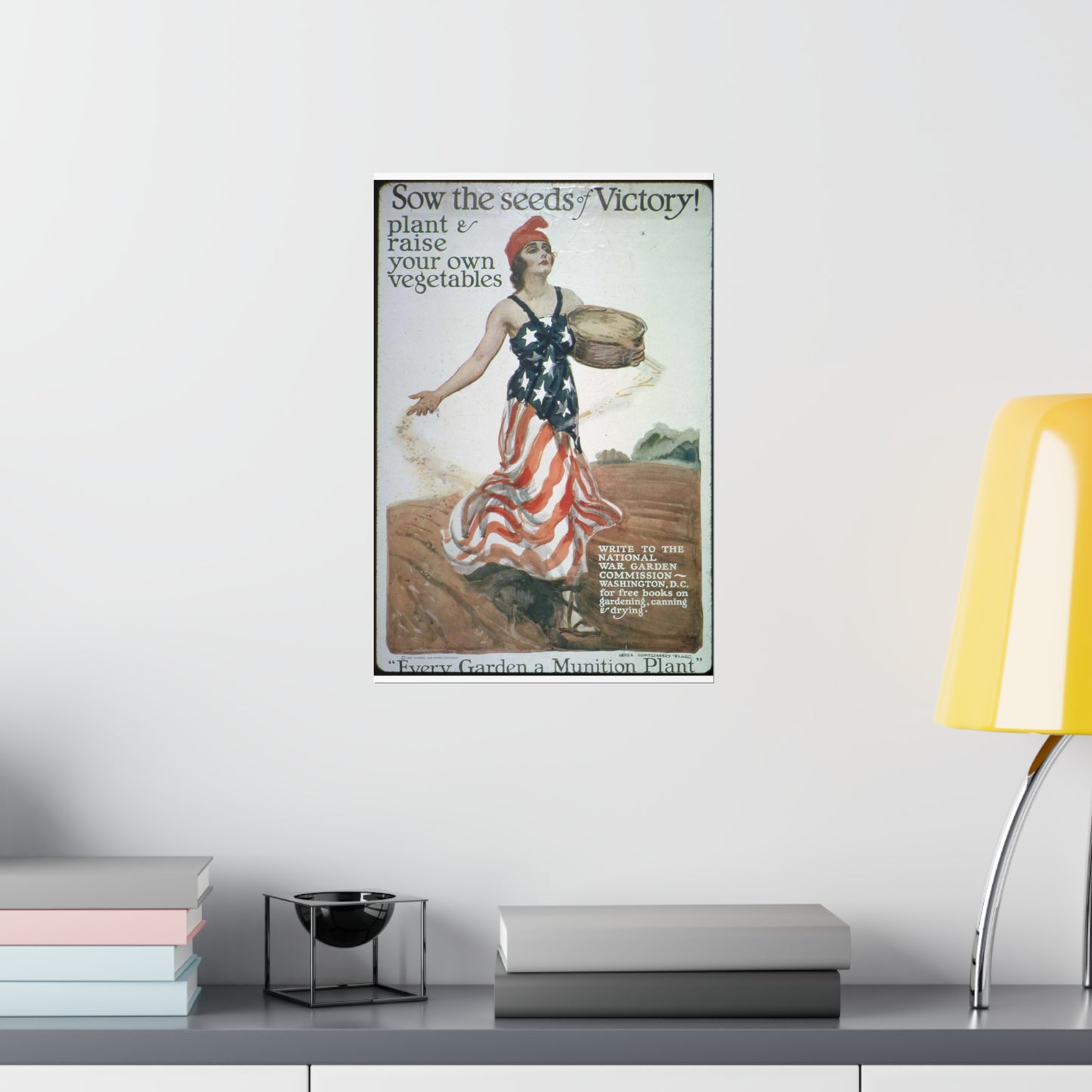 "Sow the Seeds of Victory^ Plant and raise your own vegetables. Write to the National War Garden Commission- Washington, - NARA - 512498 High Quality Matte Wall Art Poster for Home, Office, Classroom