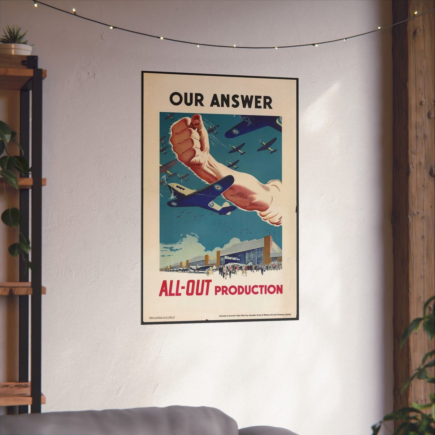 Our Answer All-Out Production, Canada, WWII Propaganda Poster High Quality Matte Wall Art Poster for Home, Office, Classroom