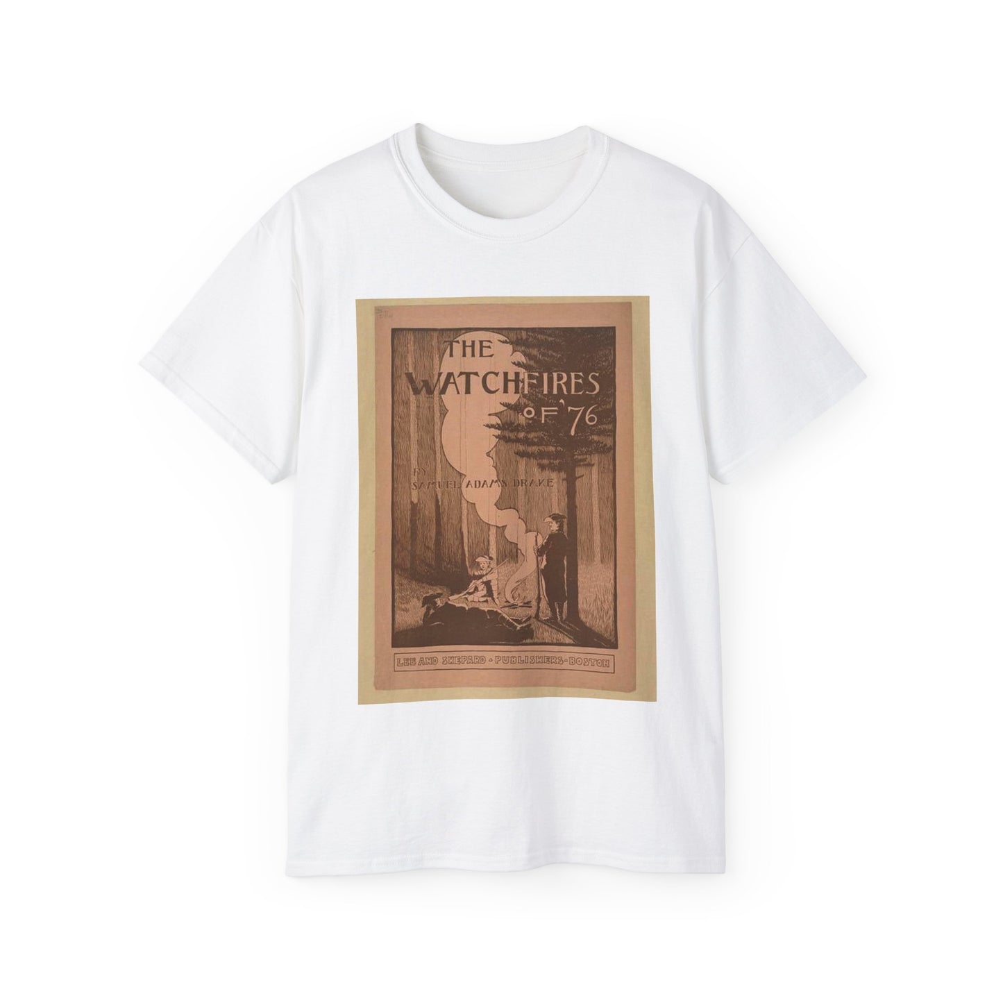 The watchfires of '76., Art Nouveau Poster White T-Shirt Gildan 2000 Cotton Unisex