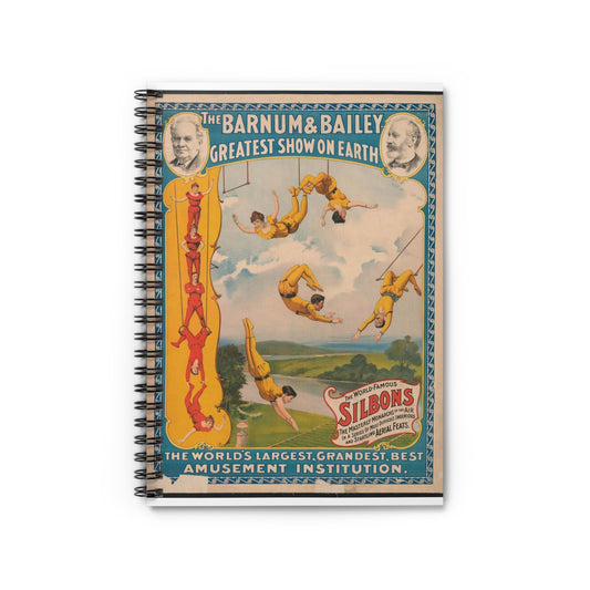 The Barnum & Bailey greatest show on earth The world's largest, grandest, best amusement institution / / The Strobridge Lith. Co., Cinti & New York. Spiral Bound Ruled Notebook with Printed Cover