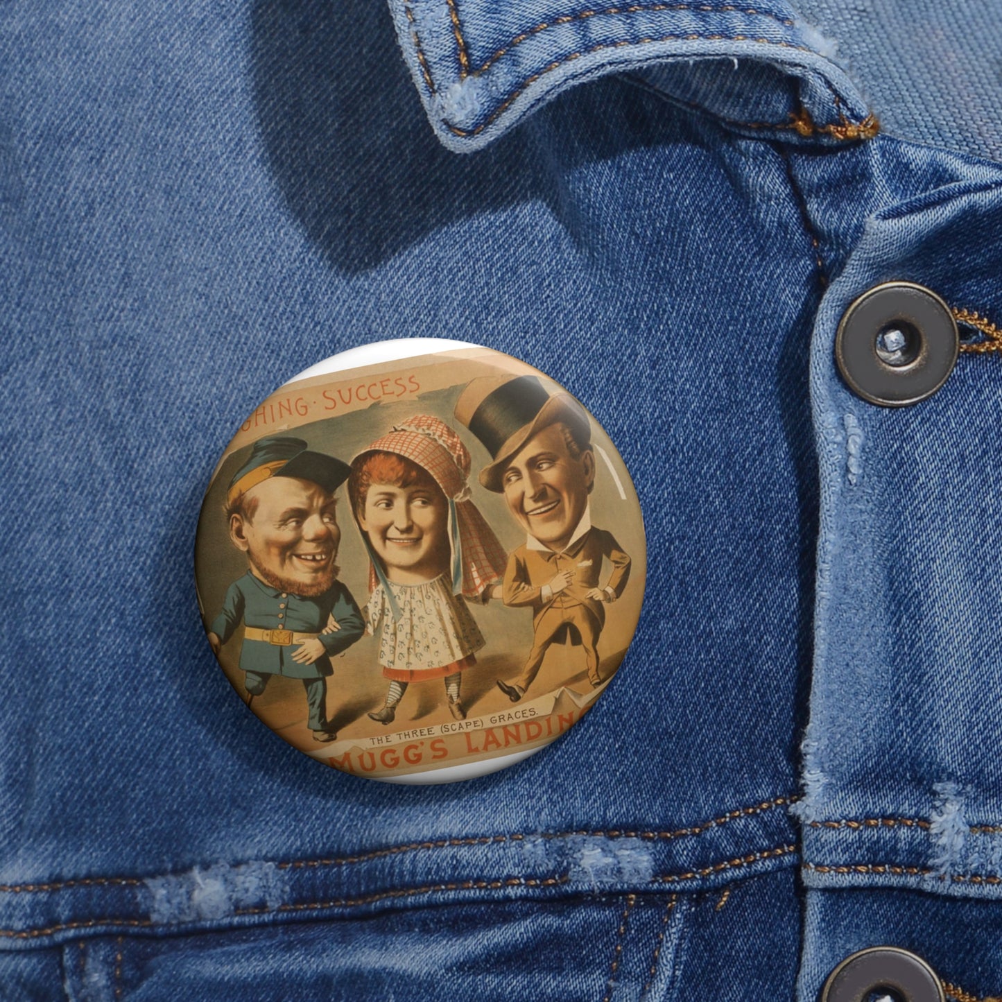 The laughing success, Mugg's Landing Pin Buttons with Crisp Design