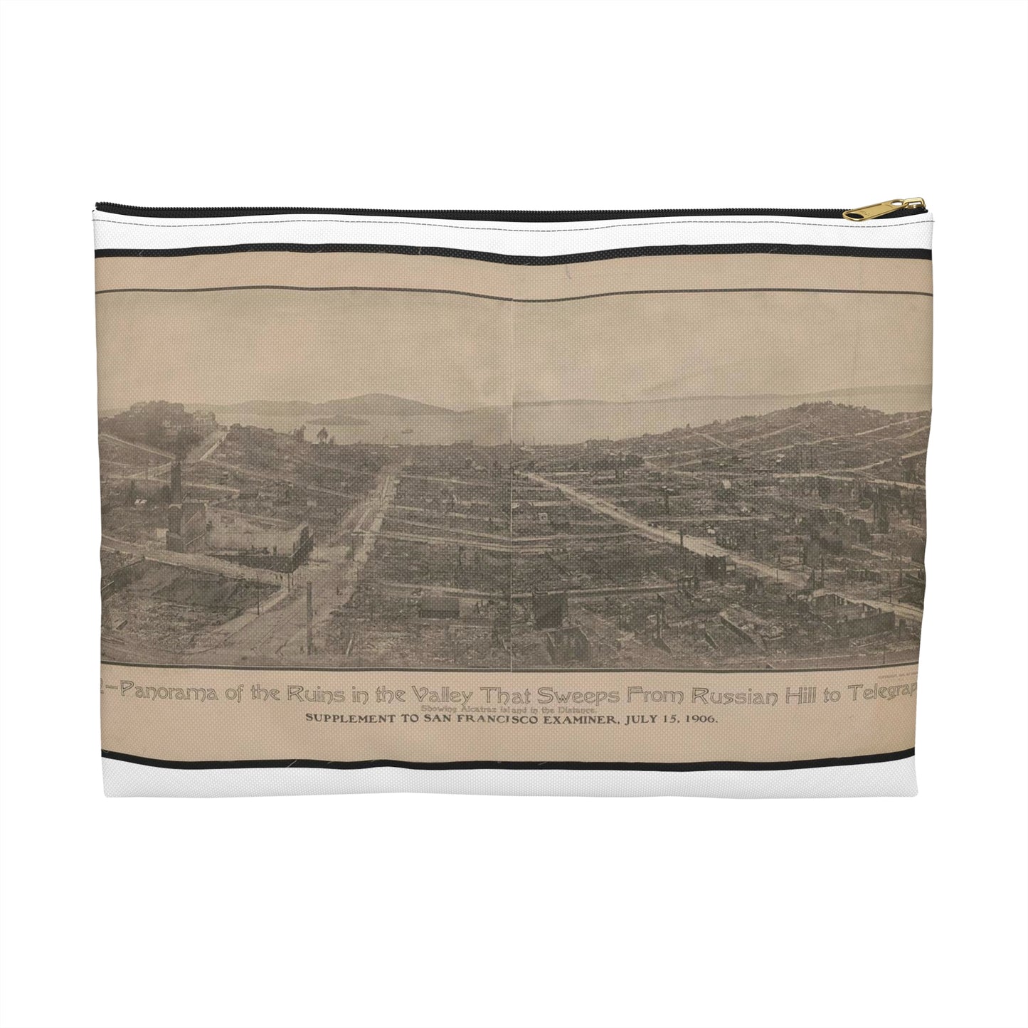 No. 2-panorama of the ruins in the valley that sweeps from Russian Hill to Telegraph Hill, showing Alcatraz island in the distance Large Organizer Pouch with Black Zipper