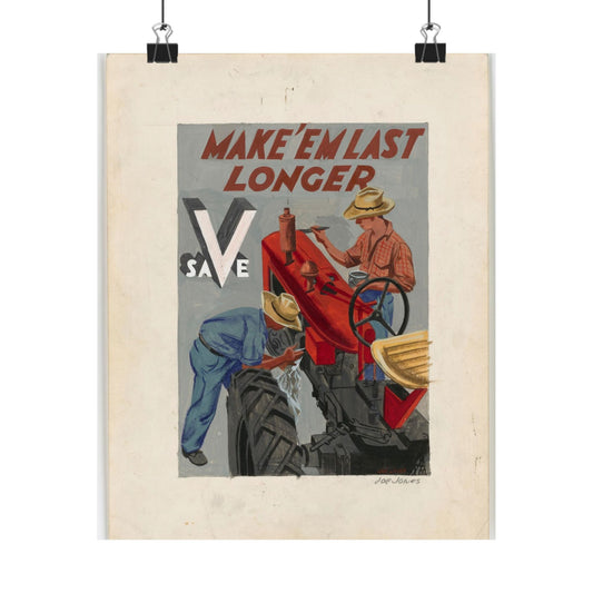 Make'em Last Longer -  Save [Joe Jones] High Quality Matte Wall Art Poster for Home, Office, Classroom