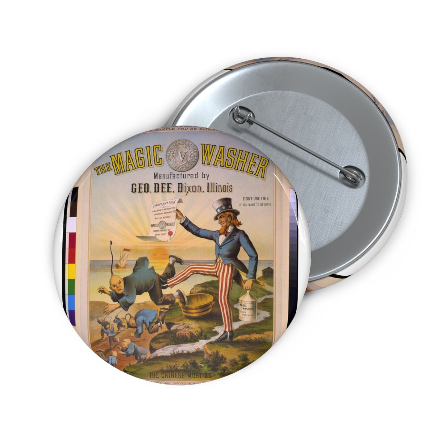 The magic washer, manufactured by George Dee, Dixon, Illinois. The Chinese must go Pin Buttons with Crisp Design