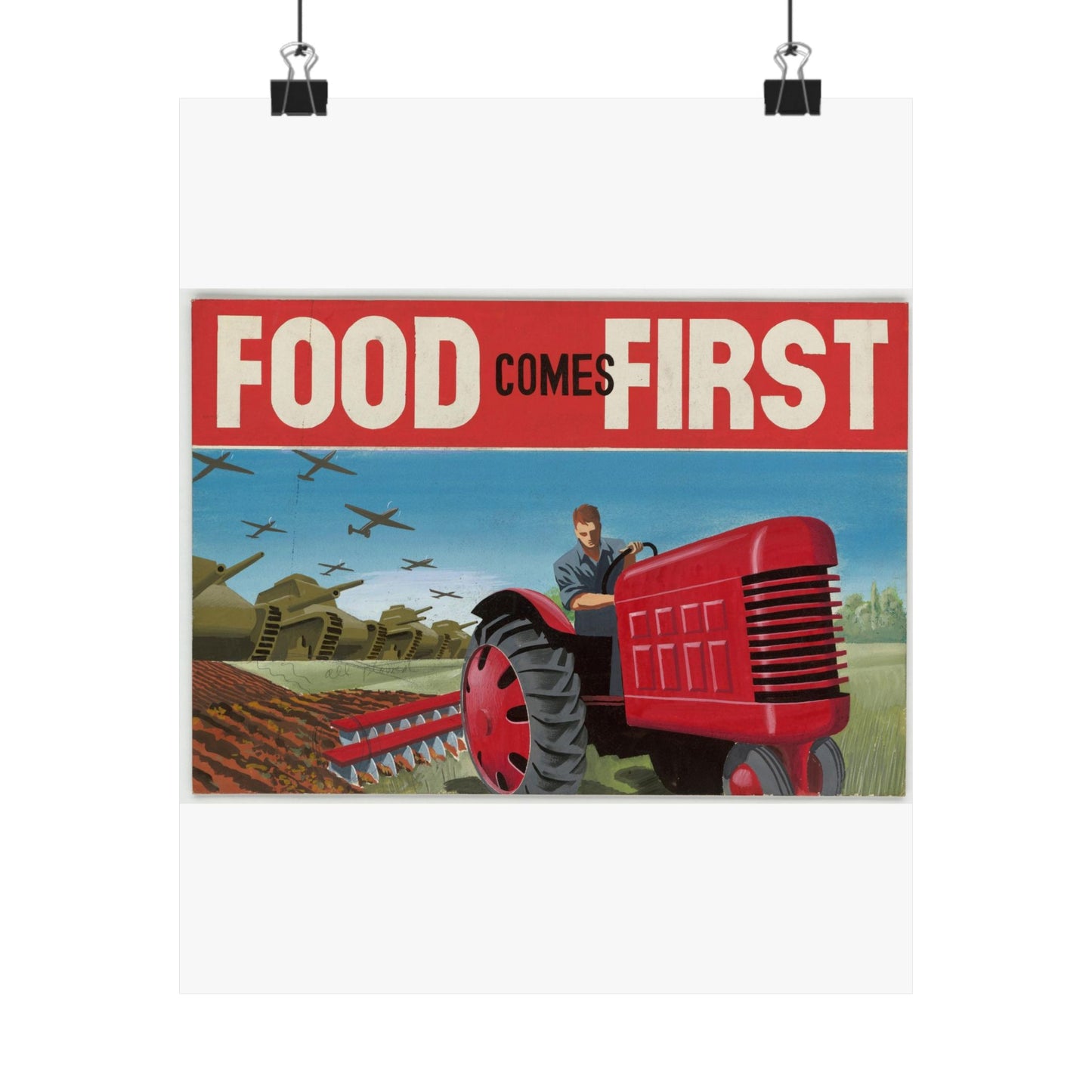 FOOD Comes FIRST - Public domain propaganda poster High Quality Matte Wall Art Poster for Home, Office, Classroom