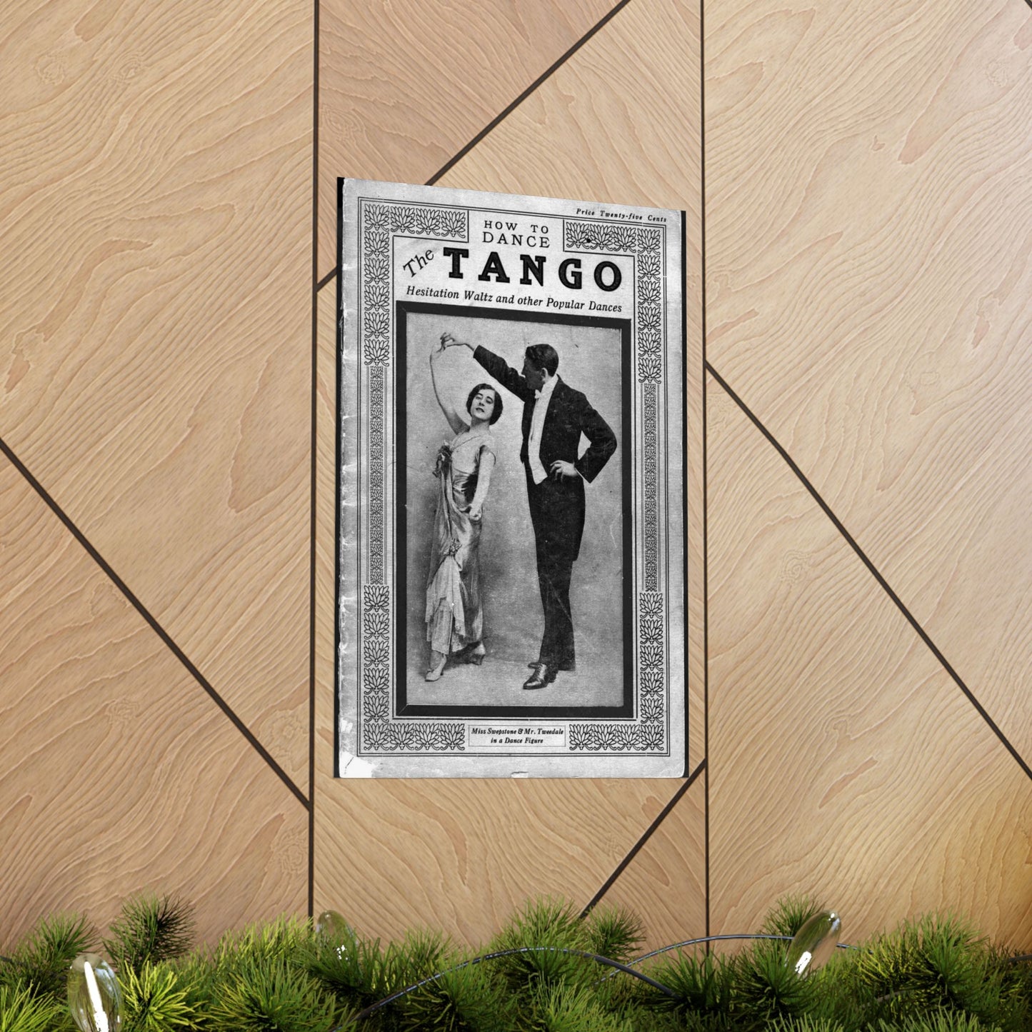 The tango as standardized and taught by the representative dancing masters of the North American continent; tango two-step, hesitation waltz, Boston glide, one-step High Quality Matte Wall Art Poster for Home, Office, Classroom