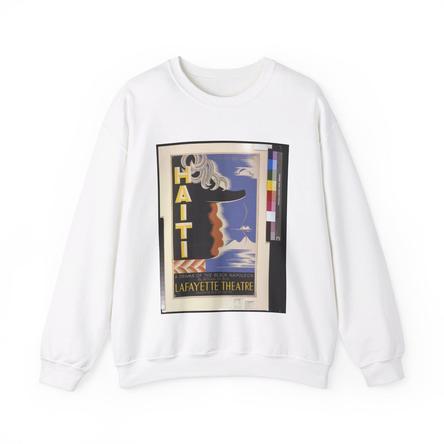 Haiti, a drama of the black Napoleon, by William Du Bois, Lafayette Theatre White Heavy Blend Adult Crew Neck SweatShirt