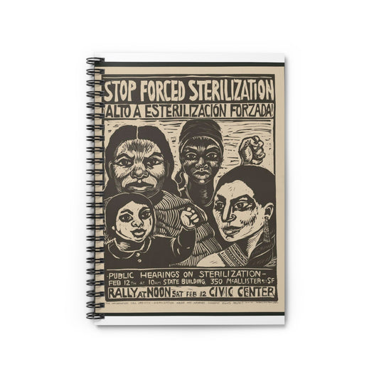 Stop forced sterilization - American Art Poster Spiral Bound Ruled Notebook with Printed Cover
