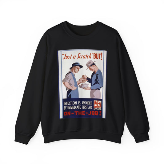 "Just a scratch" But! Infection is avoided by immediate first aid on-the-job! Black Heavy Blend Adult Crew Neck SweatShirt