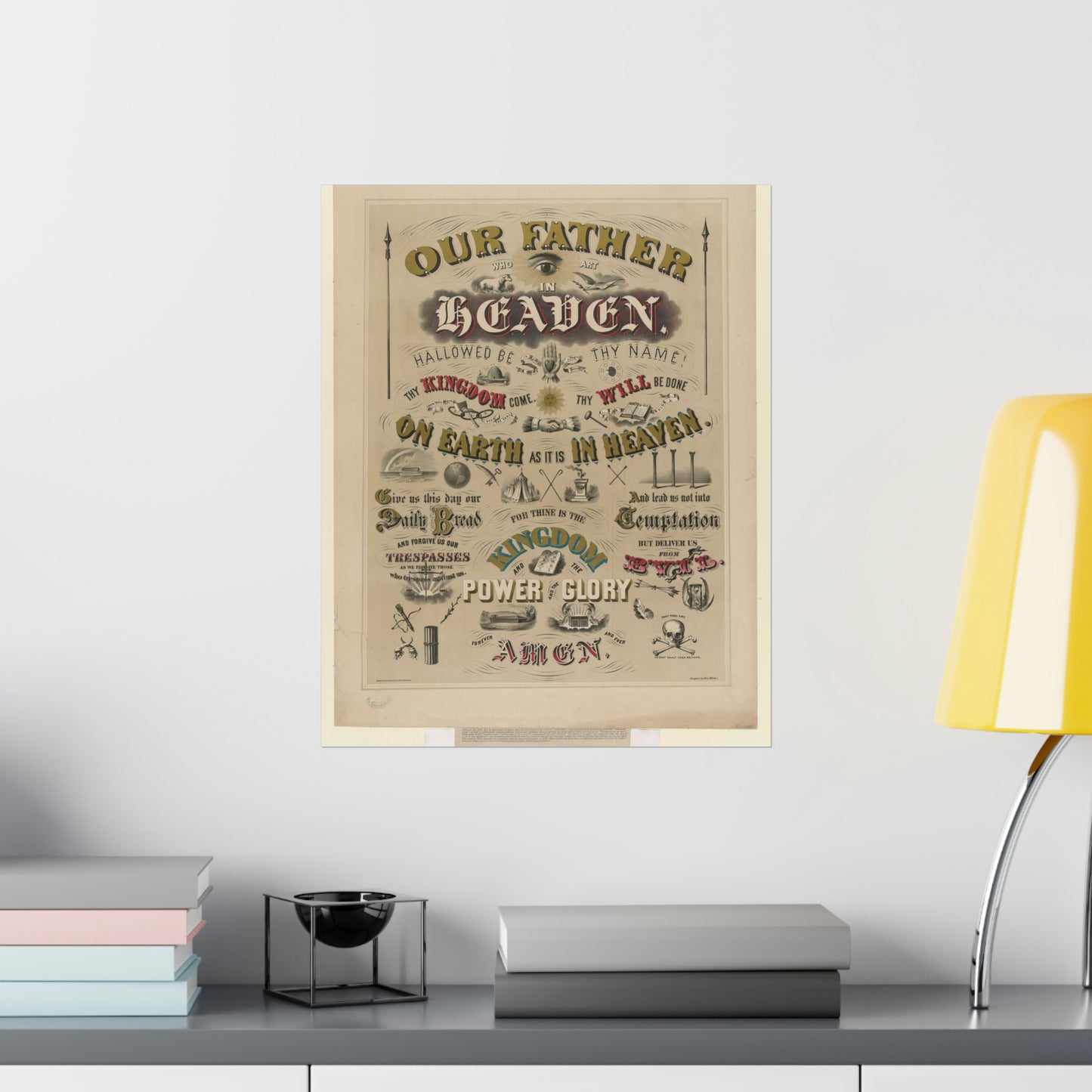 Our father who art in Heaven ... / designed by W.A. Welsher. High Quality Matte Wall Art Poster for Home, Office, Classroom