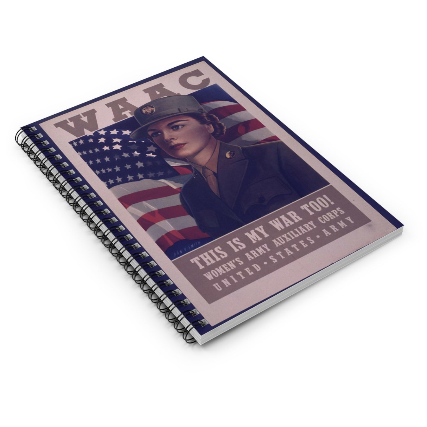 WAAC. THIS IS MY WAR TOO^ - NARA - 515724 Spiral Bound Ruled Notebook with Printed Cover