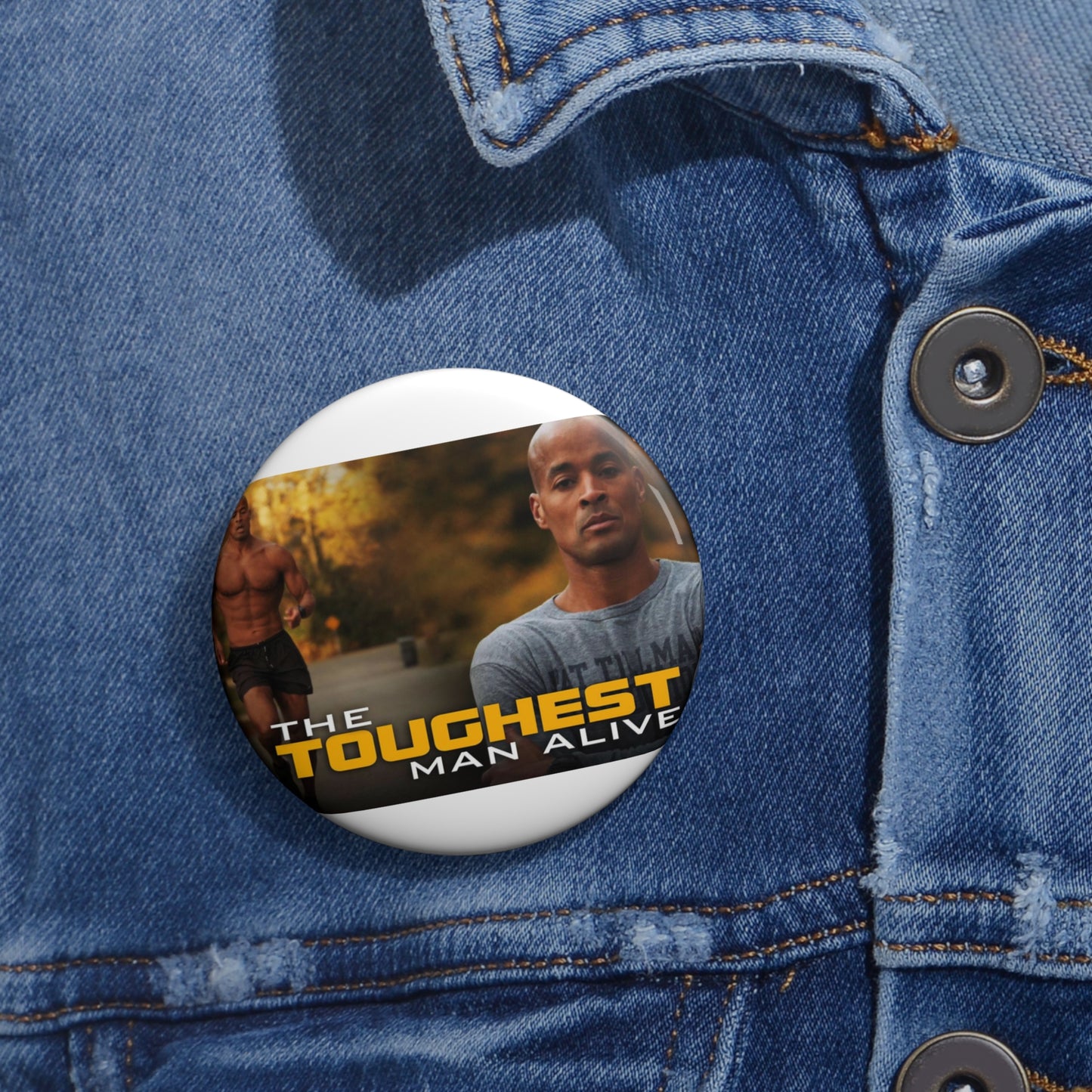 The Toughest Man Alive - The toughest man alive poster Pin Buttons with Crisp Design