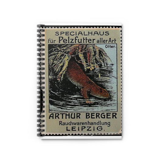 Arthur Berger, fur trader in Leipzig, c. 1910, brand advertisings (07) Spiral Bound Ruled Notebook with Printed Cover