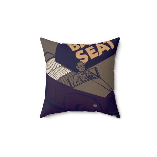 Flip Up That Backseat Share The Ride^ - NARA - 533928 Decorative Accent Square Pillow