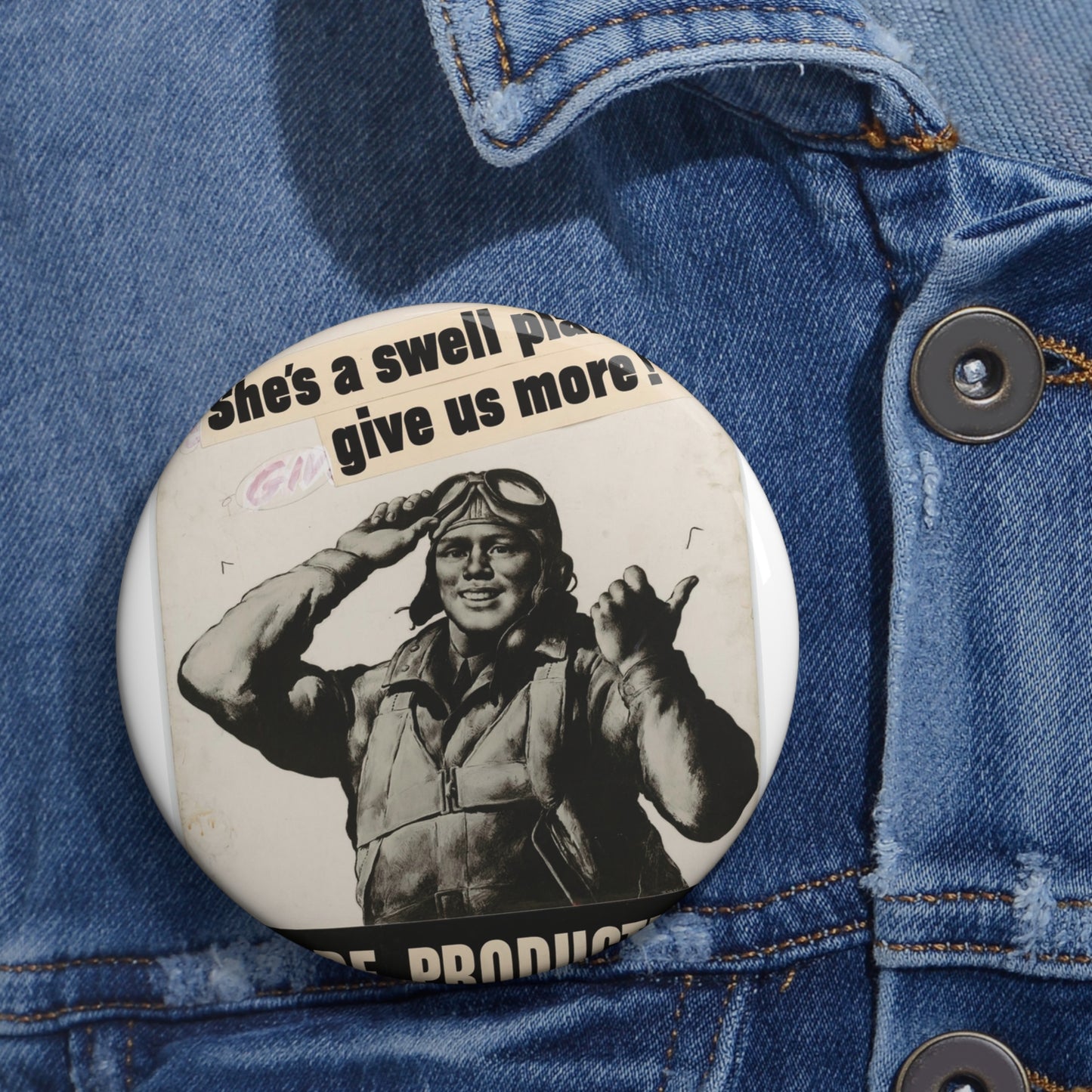 She's a swell plane - give us more!  MORE PRODUCTION [Riggs] Pin Buttons with Crisp Design