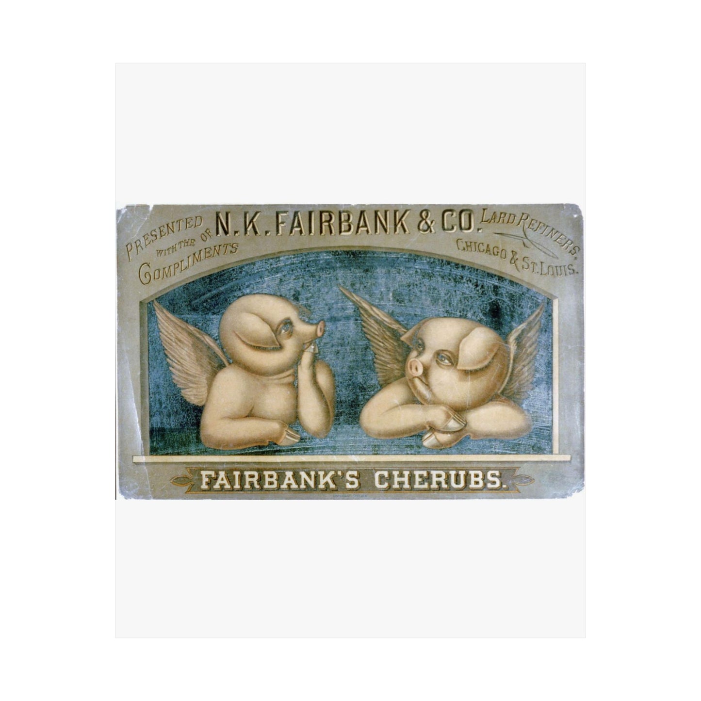 Fairbank's cherubs--Presented with the compliments of N.K. Fairbank & Co., lard refiners, Chicago & St. Louis High Quality Matte Wall Art Poster for Home, Office, Classroom