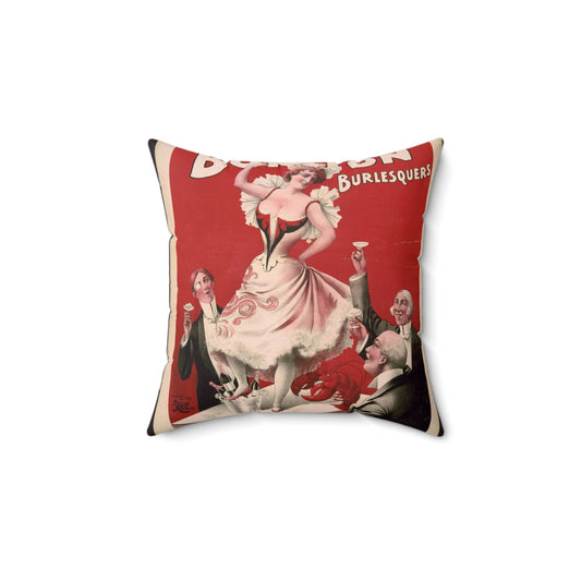 Bon Ton Burlesquers 365 days ahead of them all. Decorative Accent Square Pillow