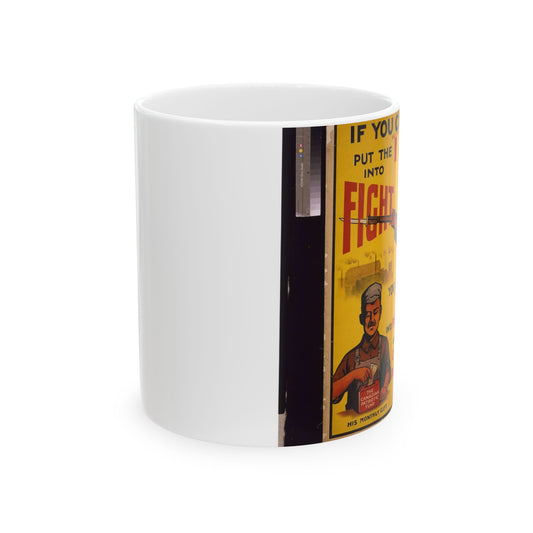 If you cannot put the "I" into fight, you can put the "pay' into patriotism by giving to the Canadian Patriotic Fund / Howell Lith. Co., Ltd., Hamilton, Can. Beautiful Novelty Ceramic Coffee Mug 11oz