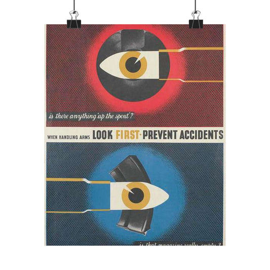 When Handling Arms Look First - Prevent Accidents Art.IWMPST2895 High Quality Matte Wall Art Poster for Home, Office, Classroom