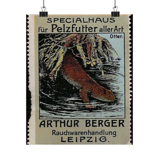 Arthur Berger, fur trader in Leipzig, c. 1910, brand advertisings (07) High Quality Matte Wall Art Poster for Home, Office, Classroom