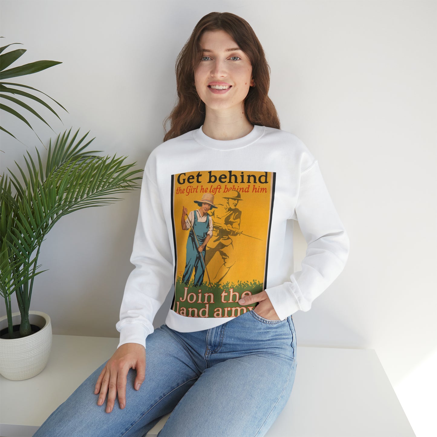 Get behind the girl he left behind him Join the land army / / Guenther. White Heavy Blend Adult Crew Neck SweatShirt