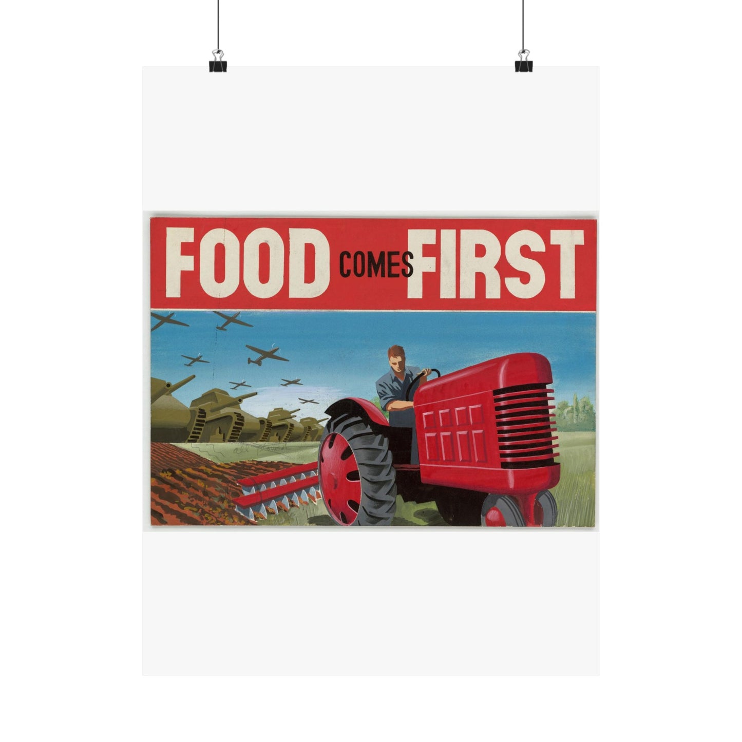 FOOD Comes FIRST - Public domain propaganda poster High Quality Matte Wall Art Poster for Home, Office, Classroom