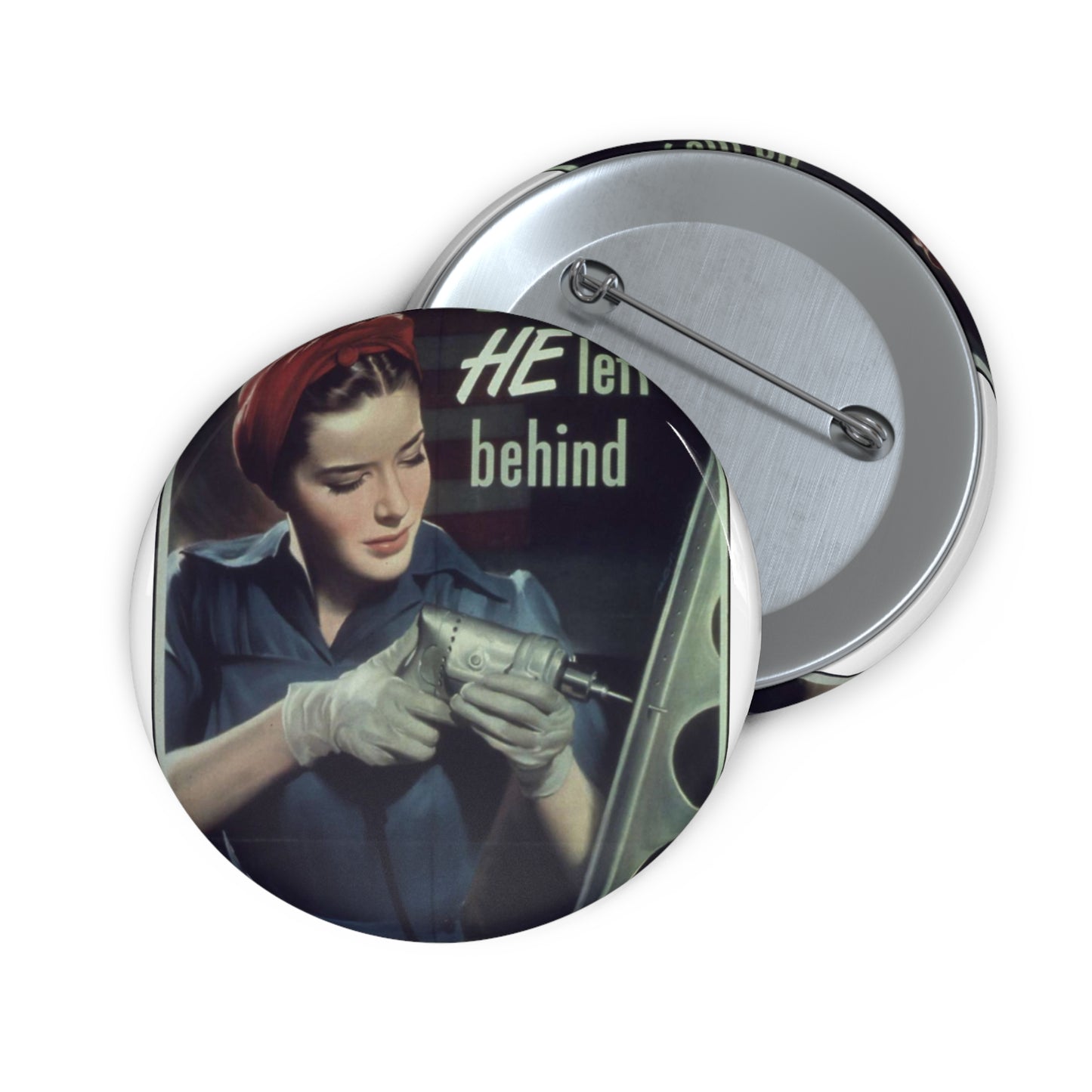 "Do The Job He Left Behind" - NARA - 513683 Pin Buttons with Crisp Design