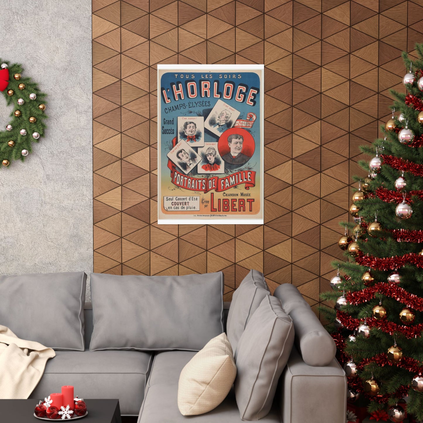 TOUS LES SOIRS/ L'HORLOGE/ CHAMPS-ELYSEES/ Grand SUCCES/ PORTRAITS DE FAMILLE/ CHANSON MUSEE/ Créee[sic]/ par/ LIBERT High Quality Matte Wall Art Poster for Home, Office, Classroom