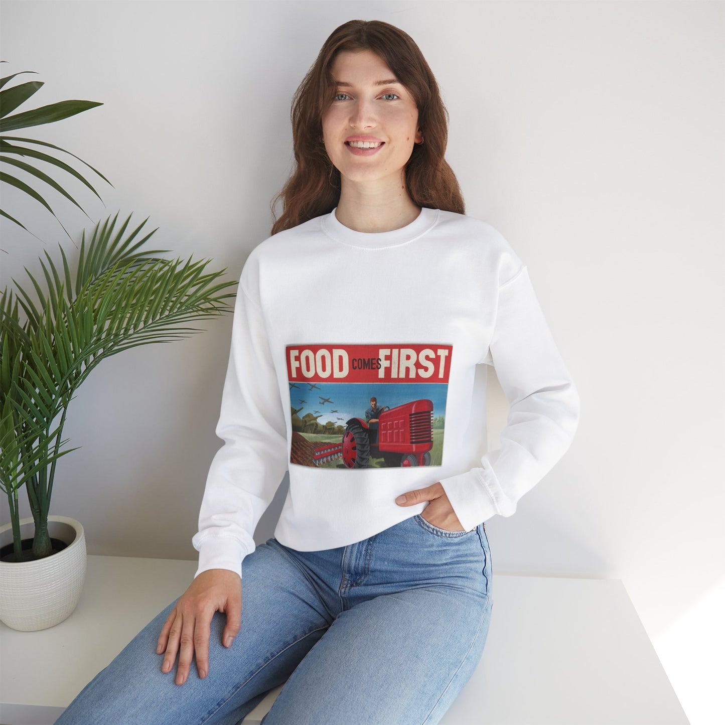 FOOD Comes FIRST - Public domain propaganda poster White Heavy Blend Adult Crew Neck SweatShirt