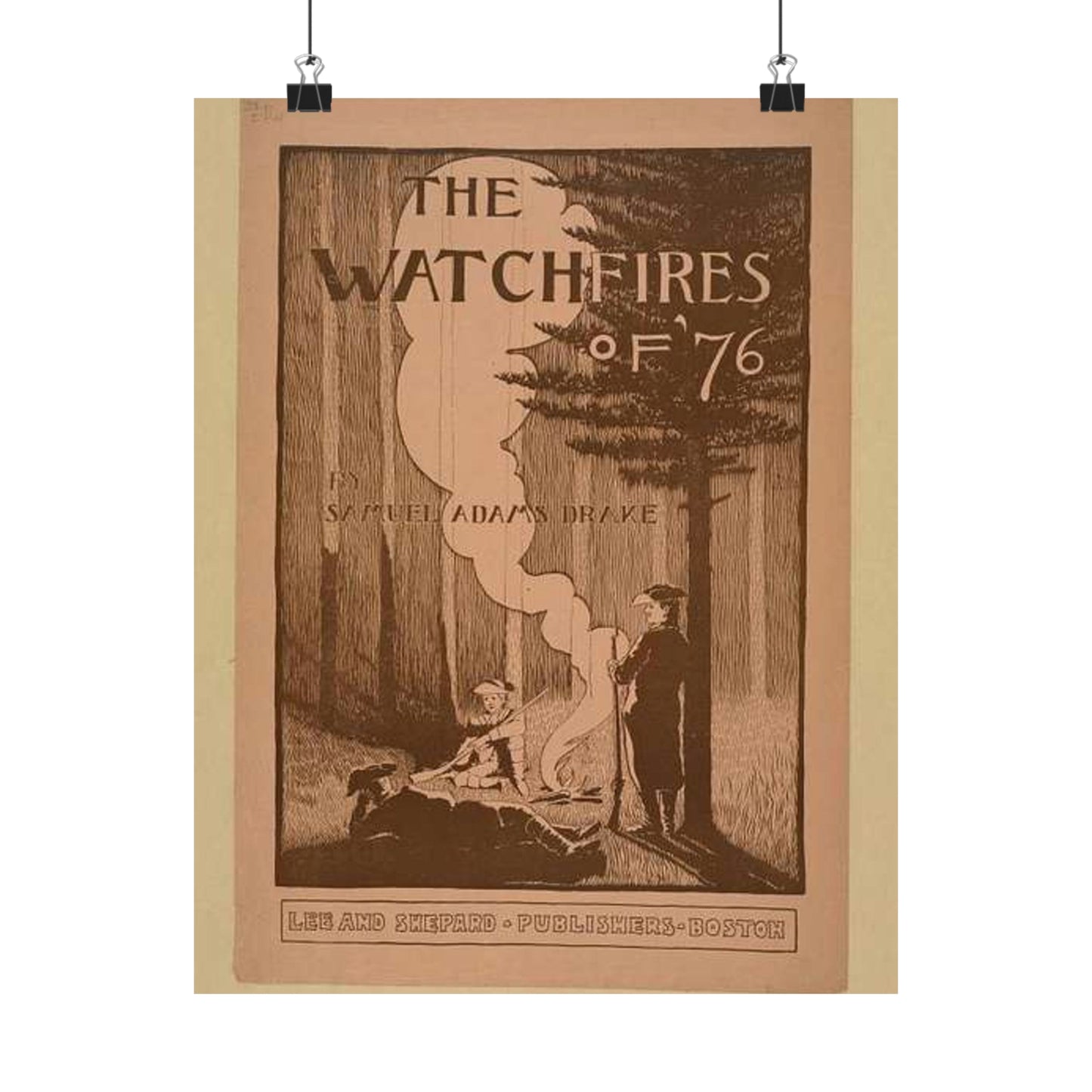 The watchfires of '76., Art Nouveau Poster High Quality Matte Wall Art Poster for Home, Office, Classroom