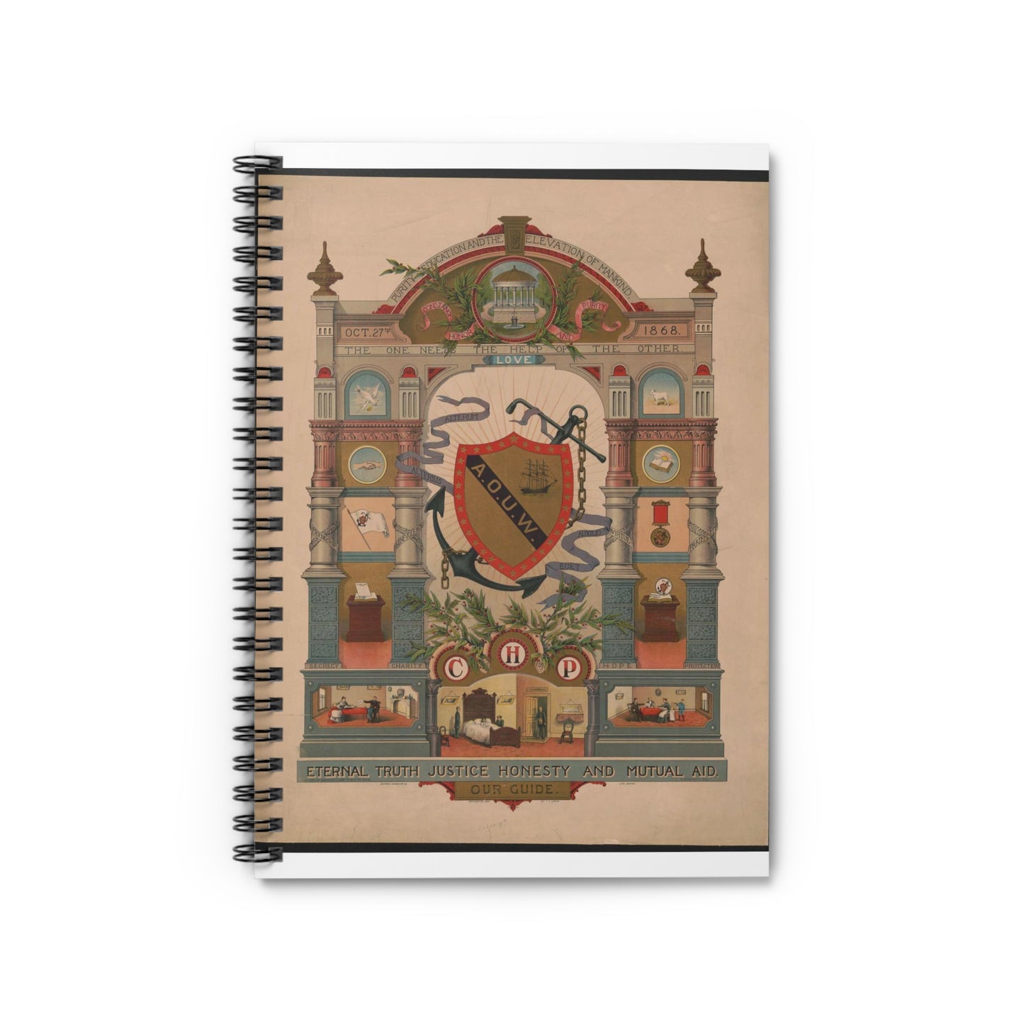 Our guide, A.O.U.W. Eternal Truth, Justice, Honesty and Mutual Aid Spiral Bound Ruled Notebook with Printed Cover