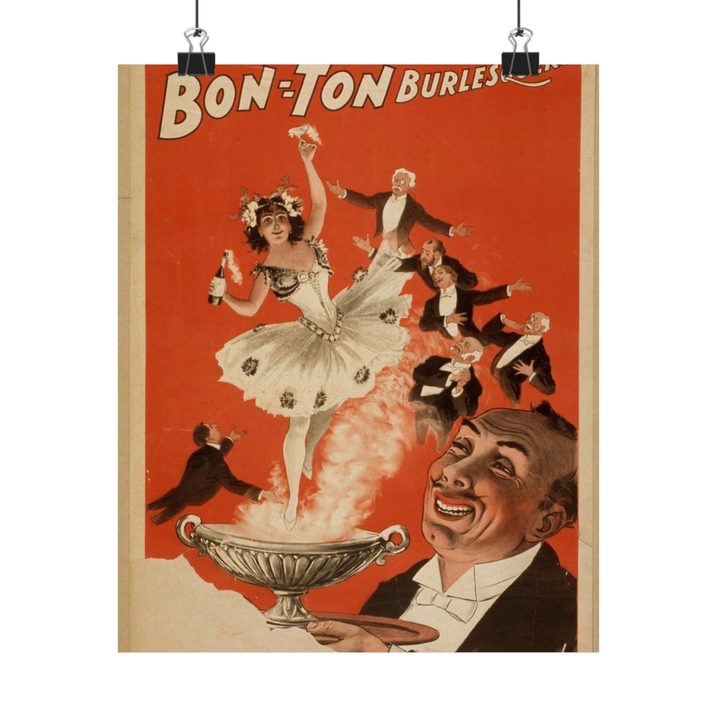 Bon Ton Burlesquers 365 days ahead of them all. High Quality Matte Wall Art Poster for Home, Office, Classroom