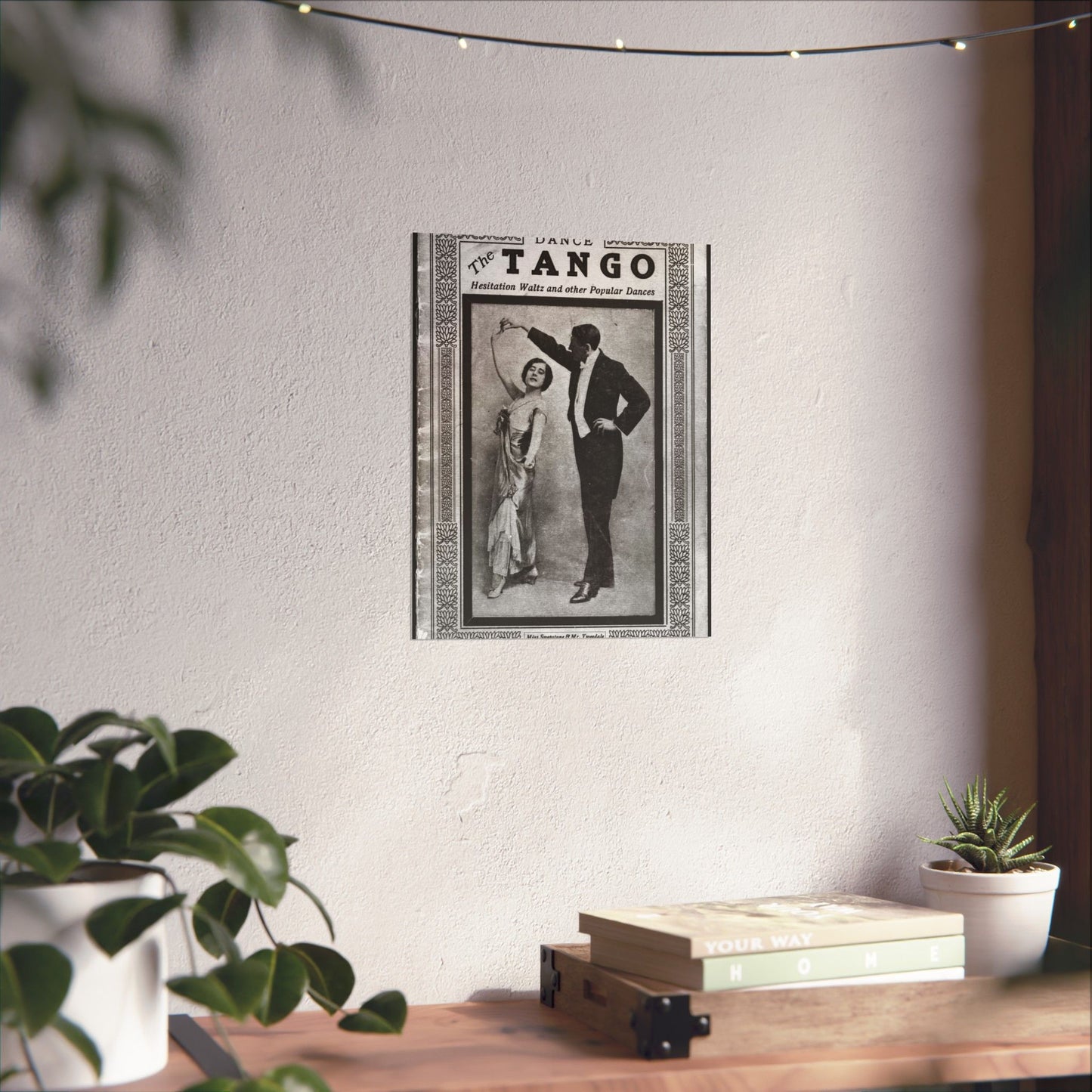 The tango as standardized and taught by the representative dancing masters of the North American continent; tango two-step, hesitation waltz, Boston glide, one-step High Quality Matte Wall Art Poster for Home, Office, Classroom