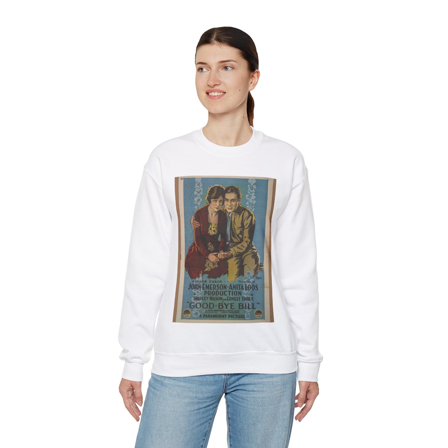 Adolph Zukor presents a John Emerson - Anita Loos production, Shirley Mason and Ernest Truex in Good-bye Bill by John Emerson and Anita Loos White Heavy Blend Adult Crew Neck SweatShirt