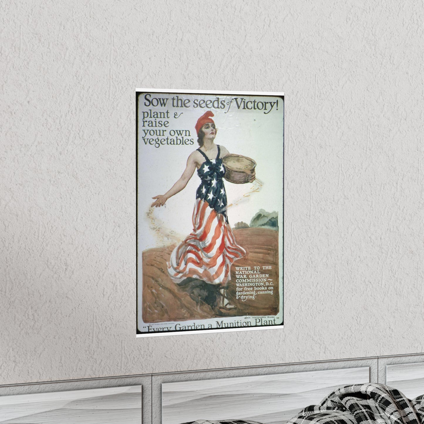 "Sow the Seeds of Victory^ Plant and raise your own vegetables. Write to the National War Garden Commission- Washington, - NARA - 512498 High Quality Matte Wall Art Poster for Home, Office, Classroom