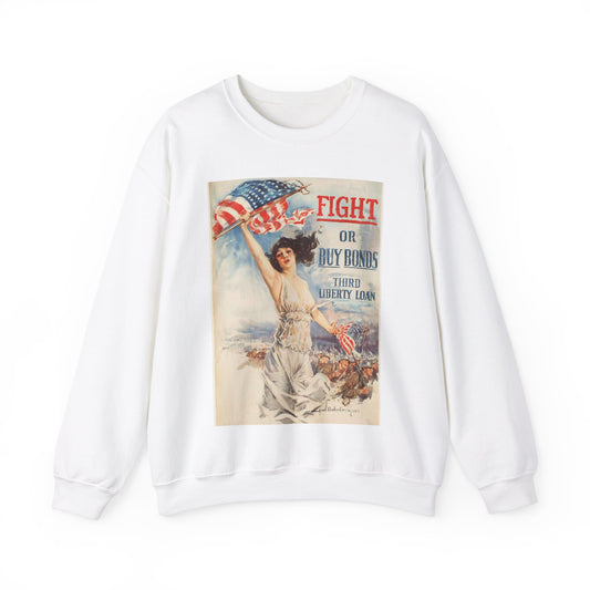 Fight or buy bonds. Third Liberty Loan White Heavy Blend Adult Crew Neck SweatShirt