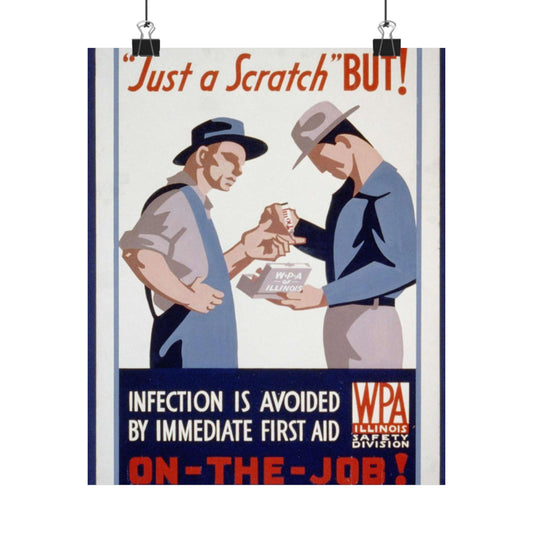 "Just a scratch" But! Infection is avoided by immediate first aid on-the-job! High Quality Matte Wall Art Poster for Home, Office, Classroom