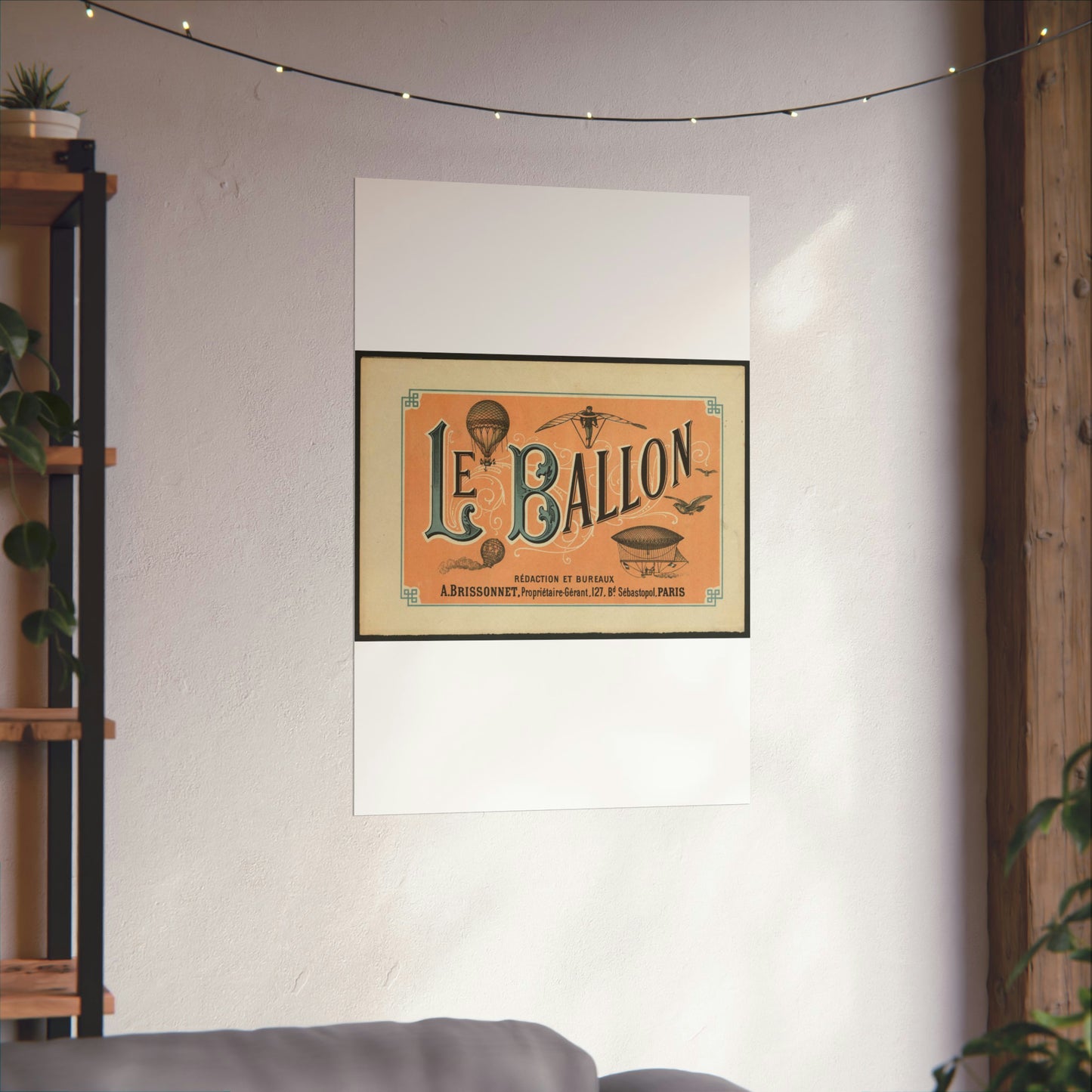 Le ballon rédaction et bureaux A. Brissonnet ... Paris. High Quality Matte Wall Art Poster for Home, Office, Classroom