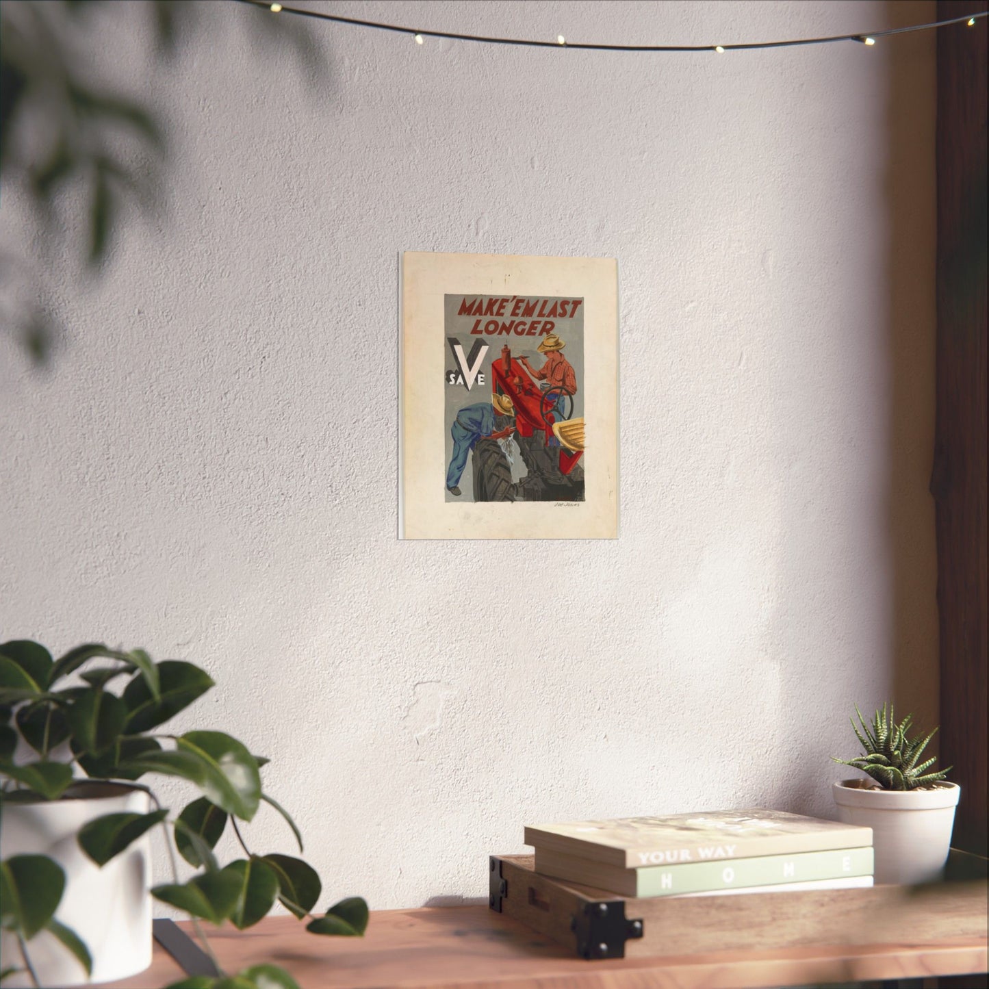 Make'em Last Longer -  Save [Joe Jones] High Quality Matte Wall Art Poster for Home, Office, Classroom