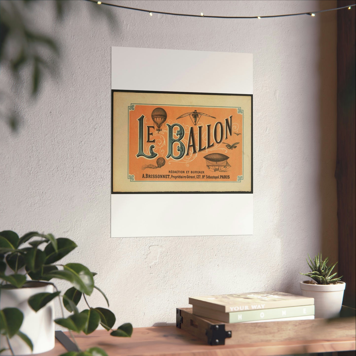 Le ballon rédaction et bureaux A. Brissonnet ... Paris. High Quality Matte Wall Art Poster for Home, Office, Classroom