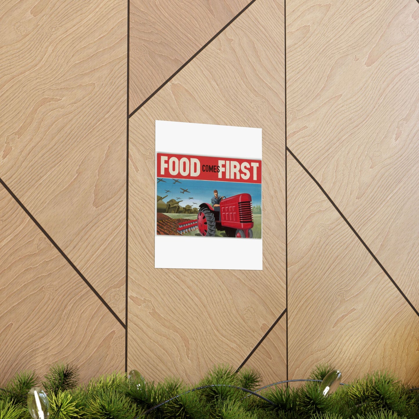 FOOD Comes FIRST - Public domain propaganda poster High Quality Matte Wall Art Poster for Home, Office, Classroom