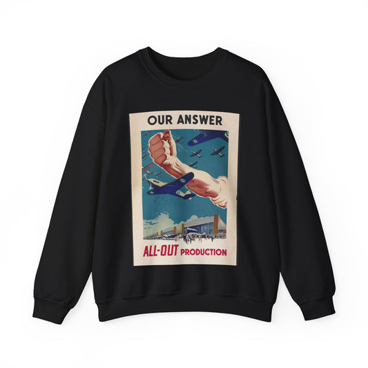 Our Answer All-Out Production, Canada, WWII Propaganda Poster Black Heavy Blend Adult Crew Neck SweatShirt