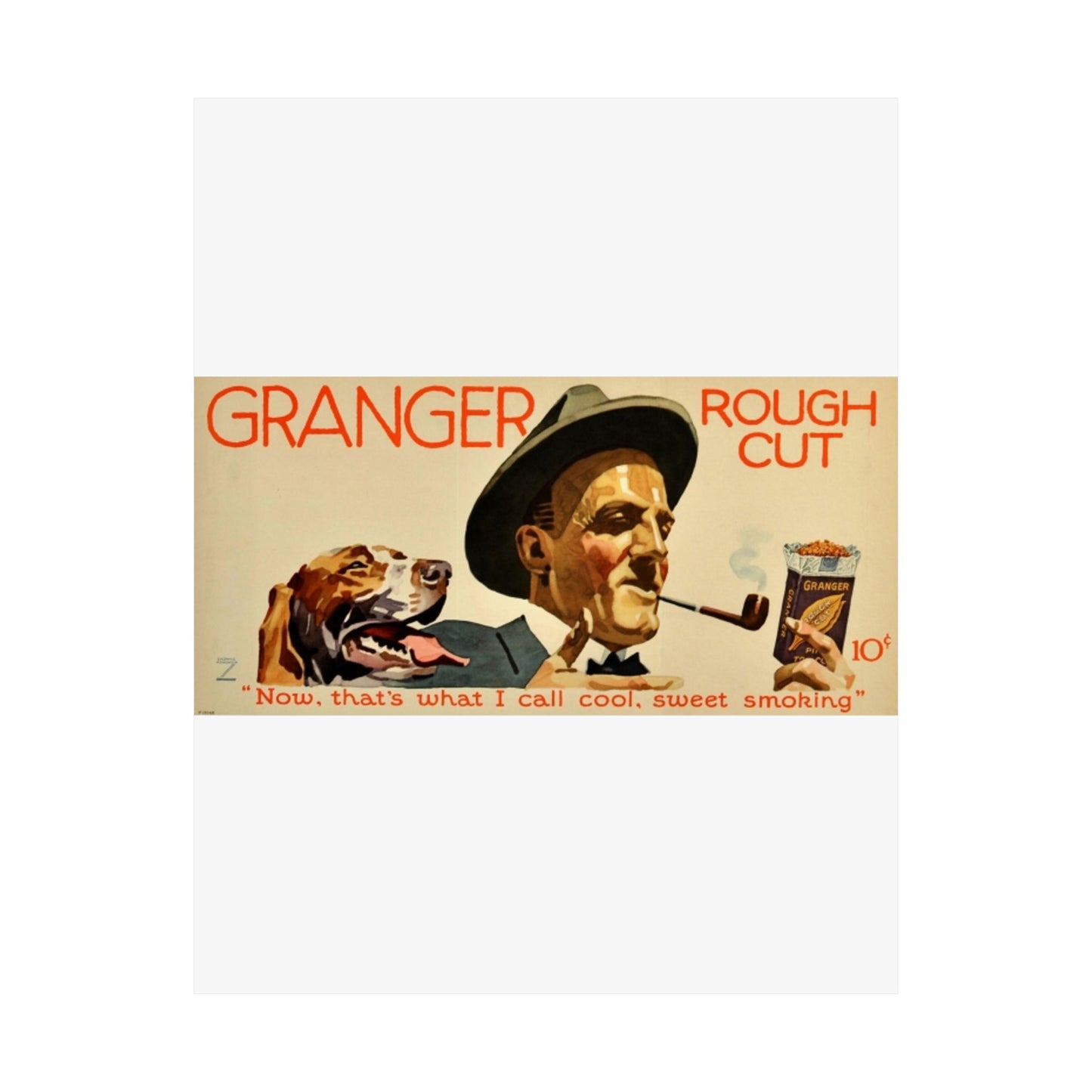 Granger Rough Cut. „Now, that's what I call cool, sweet smoking“, 1923, poster 1 High Quality Matte Wall Art Poster for Home, Office, Classroom