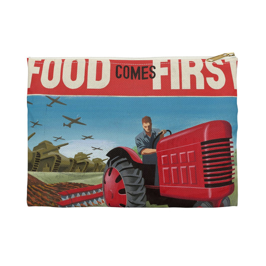 FOOD Comes FIRST - Public domain propaganda poster Large Organizer Pouch with Black Zipper