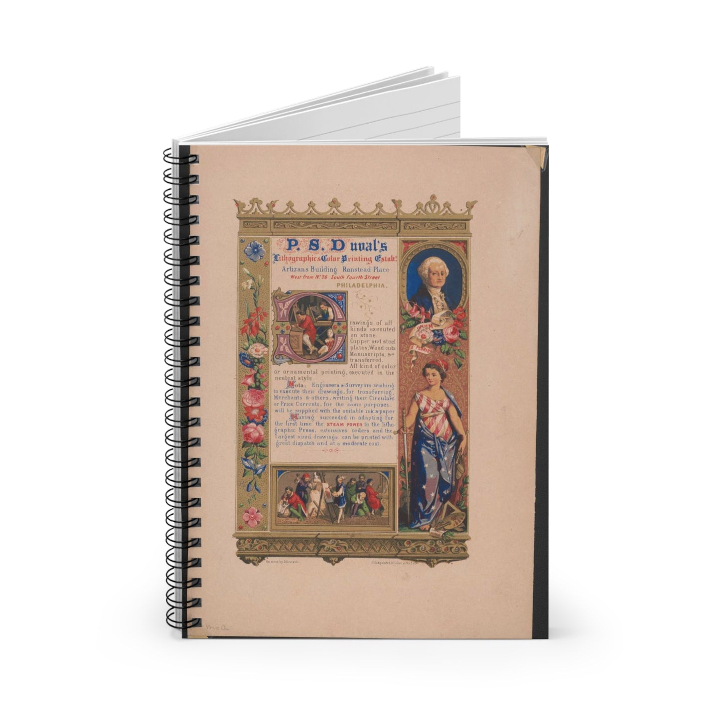 P.S. Duval's lithograhpic & color printing estab! Artizans Building Ranstead Place west from No. 26 South Fourth Street Philadelphia on stone by Schussele ; lith. & printed in color at the Estab! Spiral Bound Ruled Notebook with Printed Cover